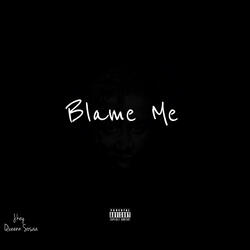 Blame Me