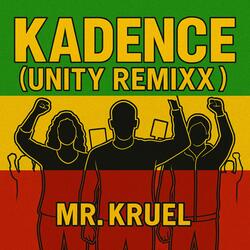 Kadence (Unity Remixx)