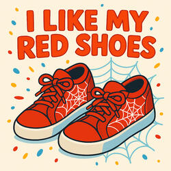 I Like My Red Shoes