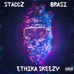 Ethika Skeezy