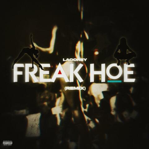 Freak Hoe (Remix)