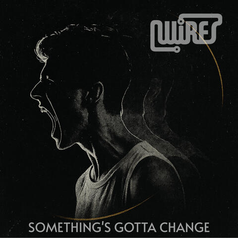 Somethings Gotta Change