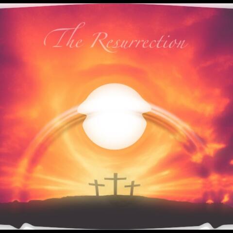 The Resurrection