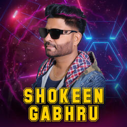 Shokeen Gabhru