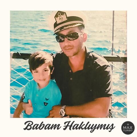 Babam Haklıymış