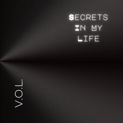 Secrets In My Life