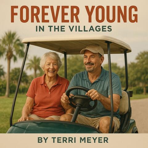 Forever Young in The Villages