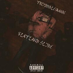 Flatland Slide