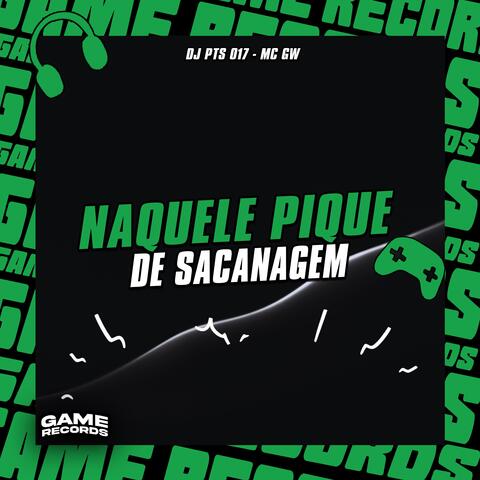 Naquele Pique De Sacanagem