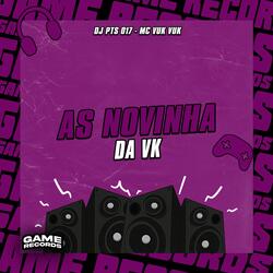 As Novinha Da VK