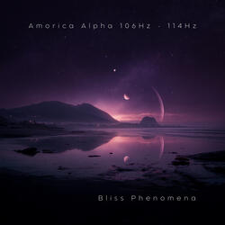 Amorica Alpha 106Hz - 114Hz