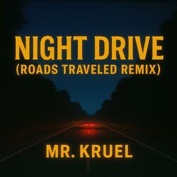Night Drive (Roads Traveled Remix)