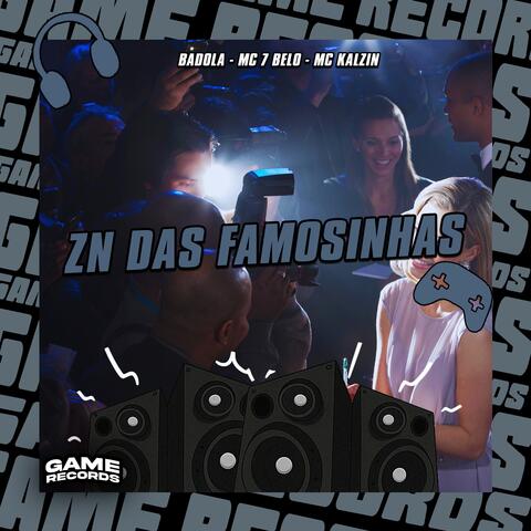 ZN Das Famosinhas