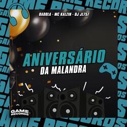 Aniversário Da Malandra