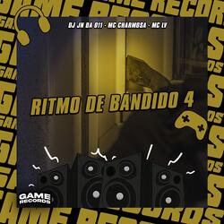 Ritmo de Bandido 4