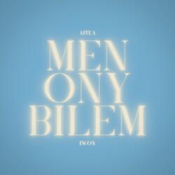 Men Ony Bilem