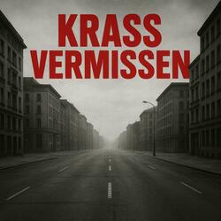 So Krass Vermissen