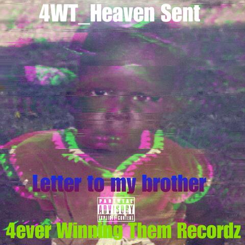 Letter To My Brother