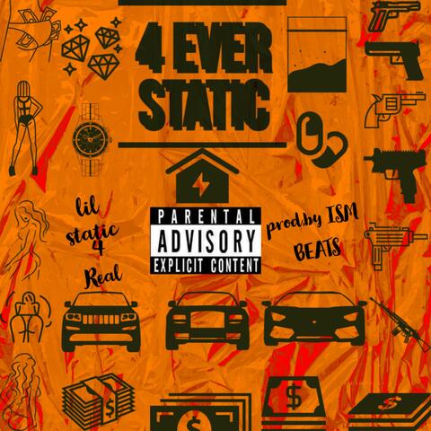 4 EVER STATIC
