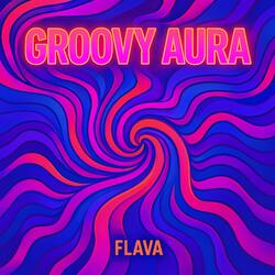 Groovy Aura