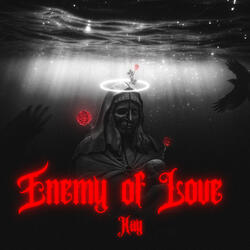 Enemy of Love