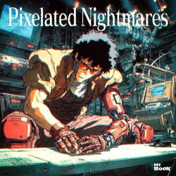 Pixelated Nightmares