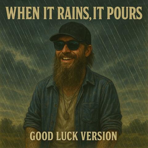 When It Rains, It Pours