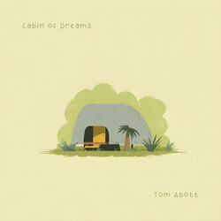 Cabin of Dreams