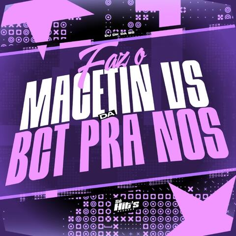 Faz o Macetin vs Da Bct Pra NoS