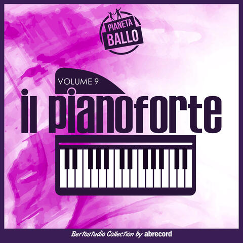 Pianeta Ballo Vol. 9 "Il pianoforte"