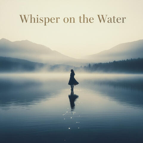 Whisper on the Water