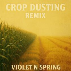 Crop Dusting