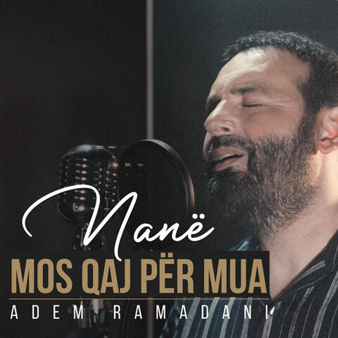 Nanë mos qaj për mua