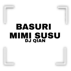 BASURI MIMI SUSU