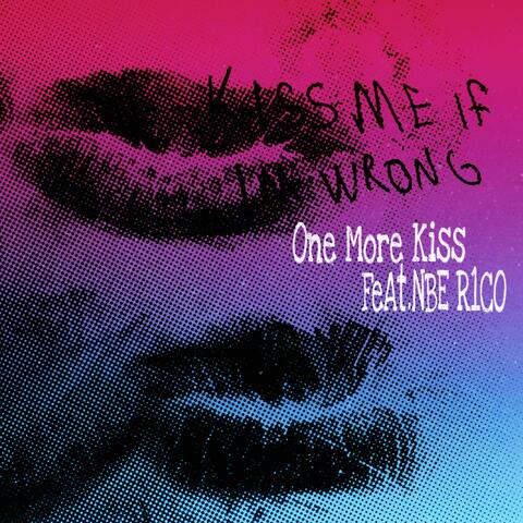 One More Kiss