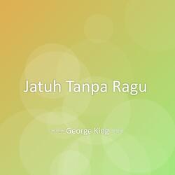 Jatuh Tanpa Ragu