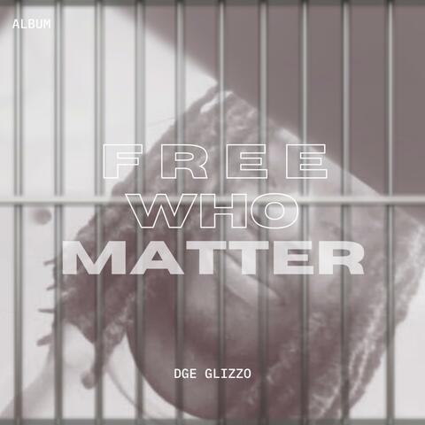 Free Who Matter