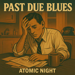 Past Due Blues