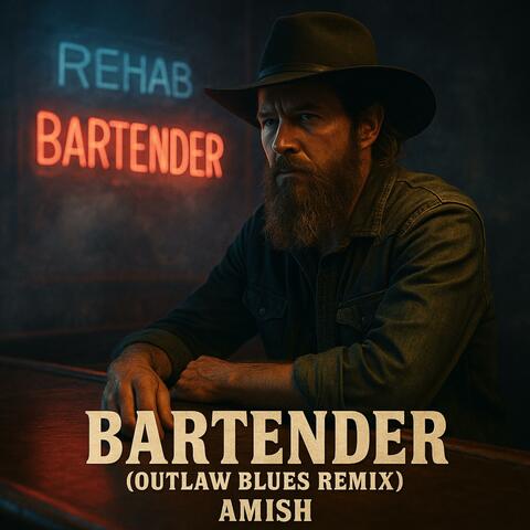 Bartender (Outlaw Blues Remix)