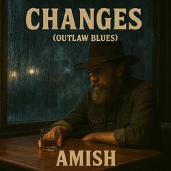 Changes (Outlaw Blues Remix)