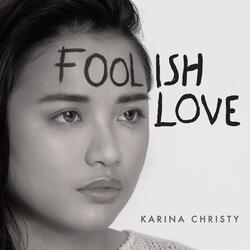 Foolish Love