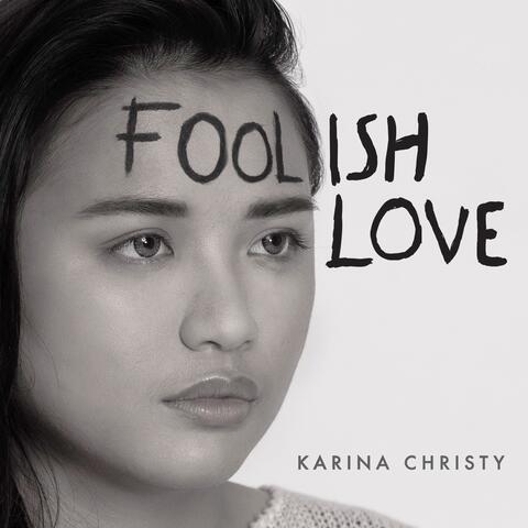 Foolish Love
