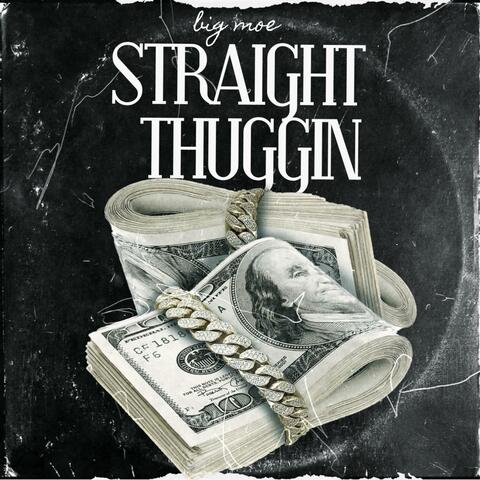Straight Thuggin