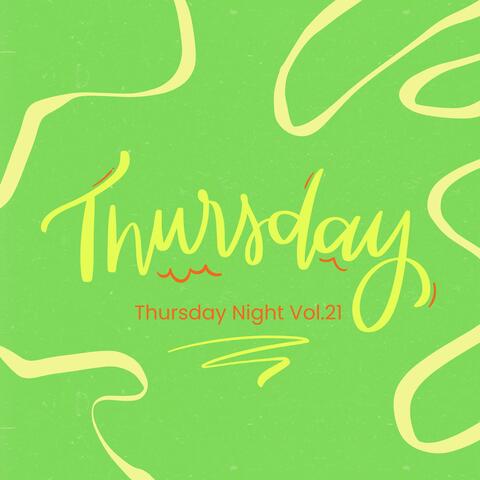 Thursday Night Vol.21