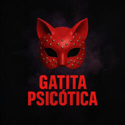 Gatita Psicótica