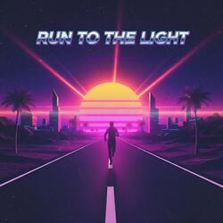 Run to the Light