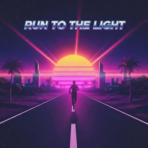 Run to the Light