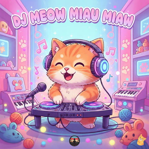 DJ Meow Miau Miaw