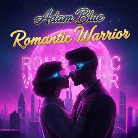 Romantic Warrior