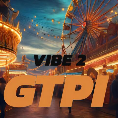 Vibe 2 GTPI